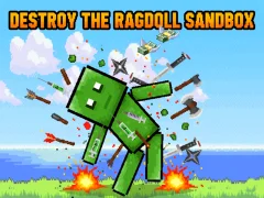 Spil Destroy the Ragdoll Sandbox online