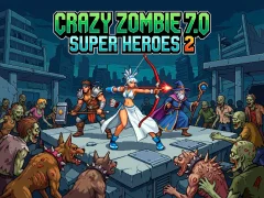 Spil Crazy Zombie 7.0 Super Heroes 2 online