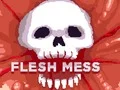 Spil Flesh Mess online