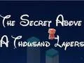Spil The Secret Above A Thousand Layers online
