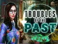 Spil Troubles of the past online