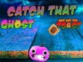 Spil Catch That Ghost But Not the Toast online
