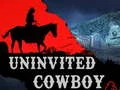 Spil Uninvited Cowboy online