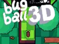 Spil Bug Ball 3D online
