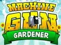Spil Machine Gun Gardener online