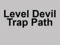 Spil Level Devil Trap Path online