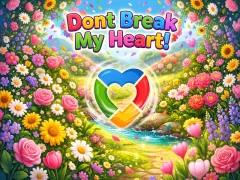 Spil Dont Break My Heart! online