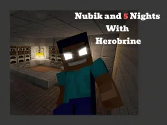 Spil Nubik And 5 Nights With Herobrine online