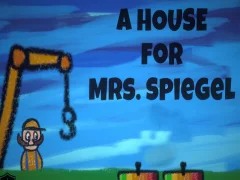 Spil A House for Mrs. Spiegel online