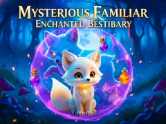 Spil Mysterious Familiar Enchanted Bestiary online