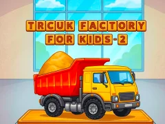Spil Trcuk Factory For Kids 2 online