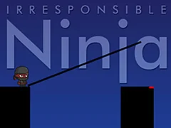 Spil Irresponsible Ninja online