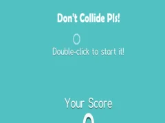 Spil Don't Collide Pls! online
