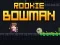 Spil Rookie Bowman online