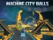 Spil Machine City Balls online