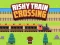 Spil Risky Train Crossing online