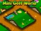 Spil Mini Golf World online