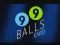 Spil 99 Balls Evo online