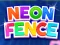 Spil Neon Fence online