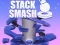 Spil Stack Smash online