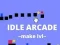 Spil Idle Arcade Make Lvl online