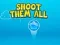 Spil Shoot them All online