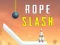 Spil Rope Slash online
