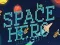 Spil Space Hero Match 3 online