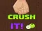 Spil Crush It! online