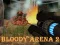 Spil Bloody Arena 2 online