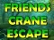 Spil Friends Crane Escape online