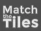 Spil Match The Tiles online