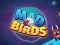 Spil Mad Birds online