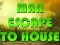 Spil Man Escape To House online