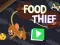Spil Food Thief online