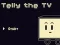 Spil Telly the TV online