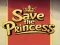 Spil Save the Princess online