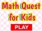 Spil Math Quest For Kids online