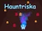 Spil Hauntriska online