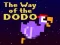 Spil The Way of the Dodo online