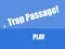 Spil Trap Passage online