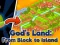 Spil God's Land From Block To Island online