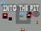 Spil Into the Pit online