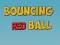 Spil Bouncing Red Ball online