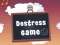 Spil Destress Game online