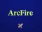 Spil Arcfire online