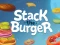 Spil Stack The Burger online