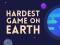 Spil Hardest Game On Earth online