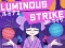 Spil Luminous Strike online