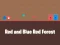 Spil Red and Blue Red Forest online